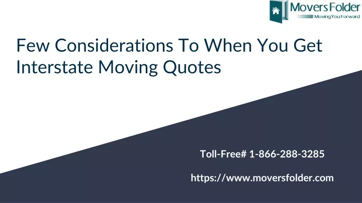 few considerations to when you get interstate moving quotes