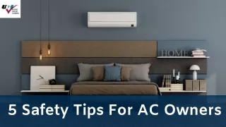 5 Safety Tips For AC Owners