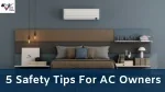 5 Safety Tips For AC Owners - slide 1