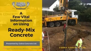 A Few Vital Information on Using Ready-Mix Concrete