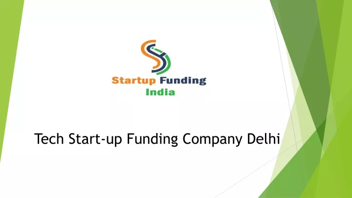 tech start up funding company delhi