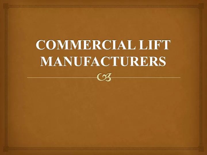 commercial lift manufacturers