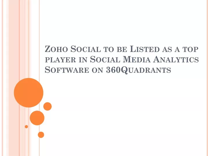 zoho social to be listed as a top player in social media analytics software on 360quadrants