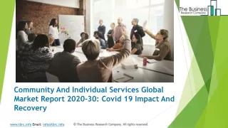 Global Community And Individual Services Market Overview And Top Key Players by 2030