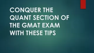 conquer the quant section of the gmat exam with these tips