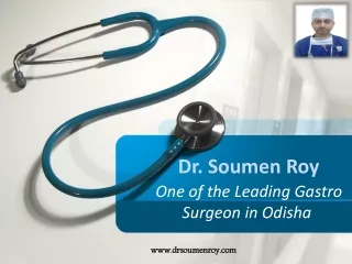 Dr. Soumen Roy One of the Leading Gastrosurgeon in Odisha 