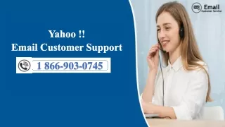 Yahoo Email Customer Support- 1 866-903-0745