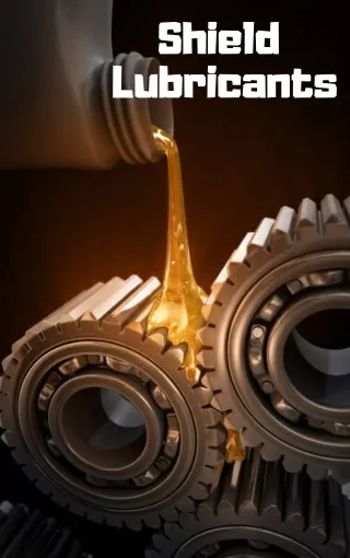 shield lubricants