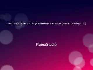 Custom 404 Not Found Page in Genesis Framework (RainaStudio Map 101)