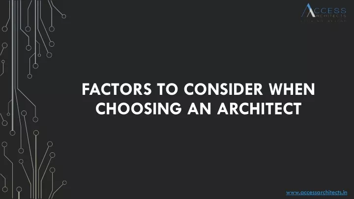 factors to consider when choosing an architect