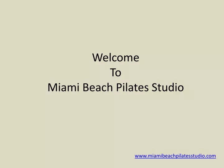 welcome to miami beach pilates studio