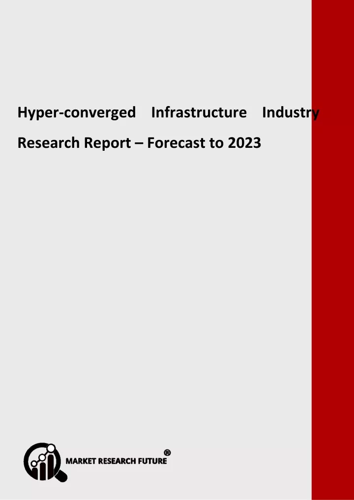 hyper converged infrastructure industry research