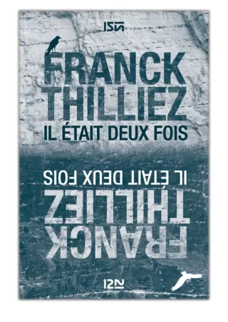 [PDF] Free Download Il était deux fois By Franck Thilliez
