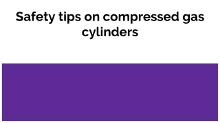 PPT - Compressed Gas Cylinder Safety PowerPoint Presentation, Free ...