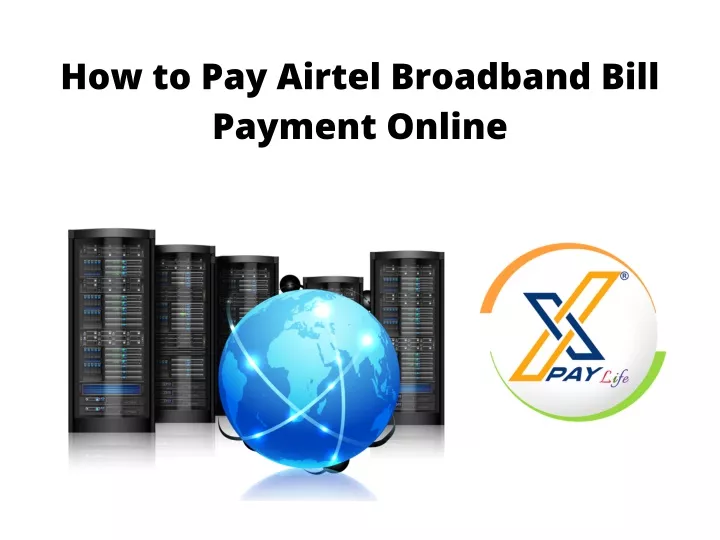 how to pay airtel broadband bill payment online