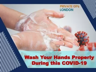 Wash Your Hands Properly During this COVID-19