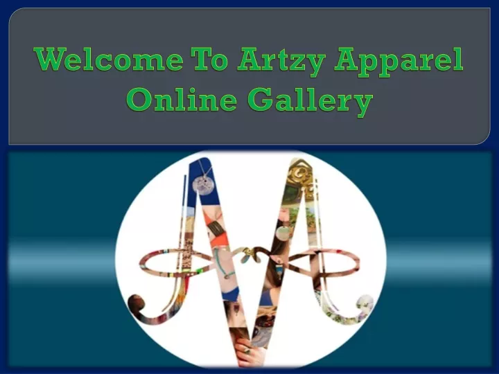 welcome to artzy apparel online gallery