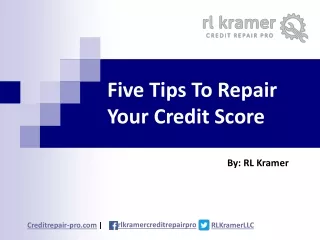 Five Tips To Repair Your Credit Score
