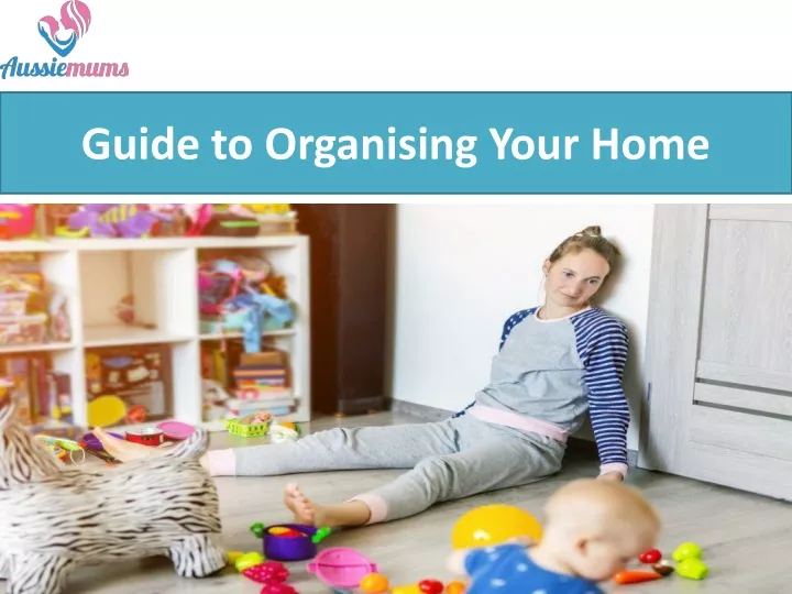 guide to organising your home