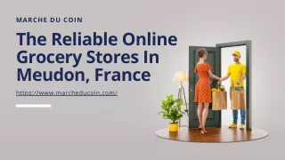Marche Du Coin - The Reliable Online Grocery Stores In Meudon, France