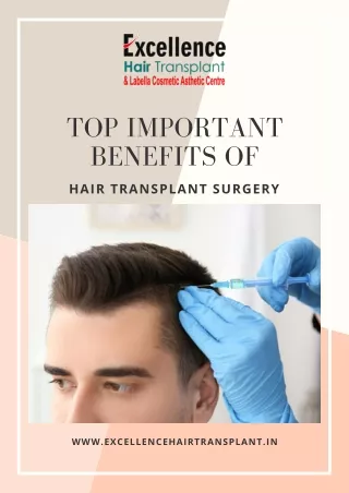 Top Important Benefits of Hair Transplant Surgery
