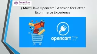 5 must have opencart extension for better ecommerce experience