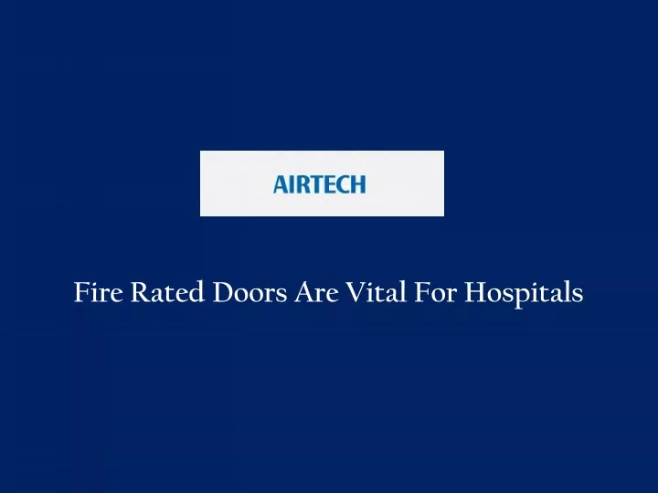 fire rated doors are vital for hospitals