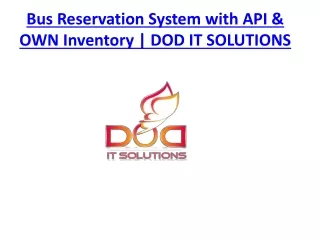 bus reservation system with api own inventory dod it solutions