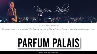 Luxurious And World-Renowned Fragrances