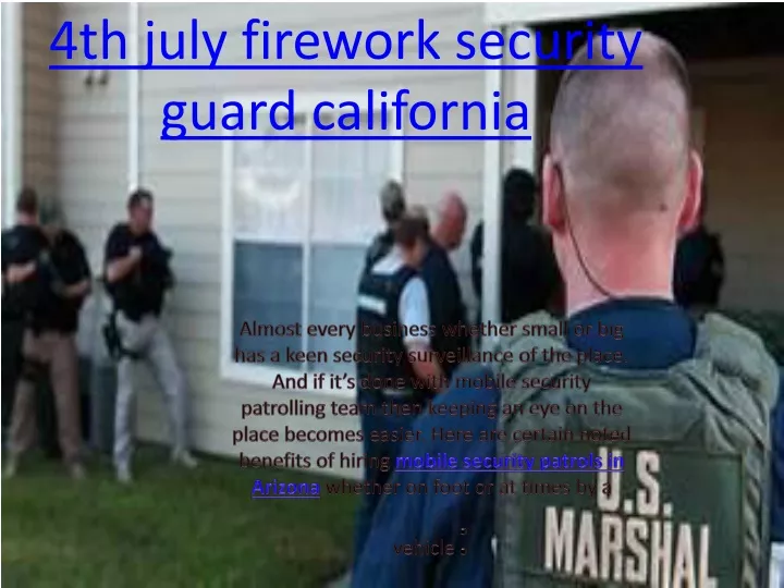4th july firework security guard california
