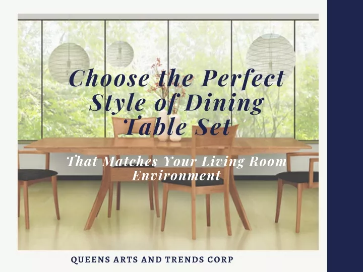 choose the perfect style of dining table set