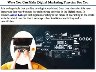 Ways You Can Make Digital Marketing Function For You