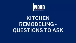 Kitchen Remodeling - Questions to Ask