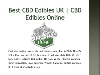 Best CBD Edibles UK | CBD Edibles Online | SunState Hemp