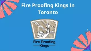 Best Fire Proofing Company Toronto-Fireproofing Kings