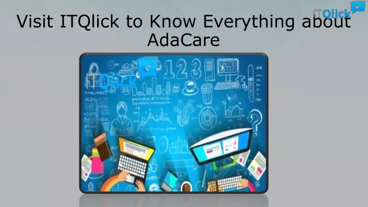 visit itqlick to know everything about adacare