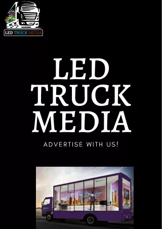 Mobile Advertising Truck | LED Truck Media