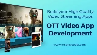 OTT Video App Development | Video Streaming App Development - Employcoder