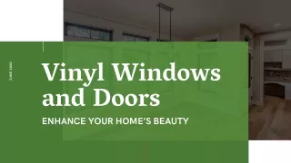 Vinyl Windows and Doors: Enhance Your Home’s Beauty