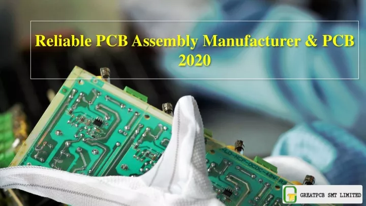 reliable pcb assembly manufacturer pcb 2020