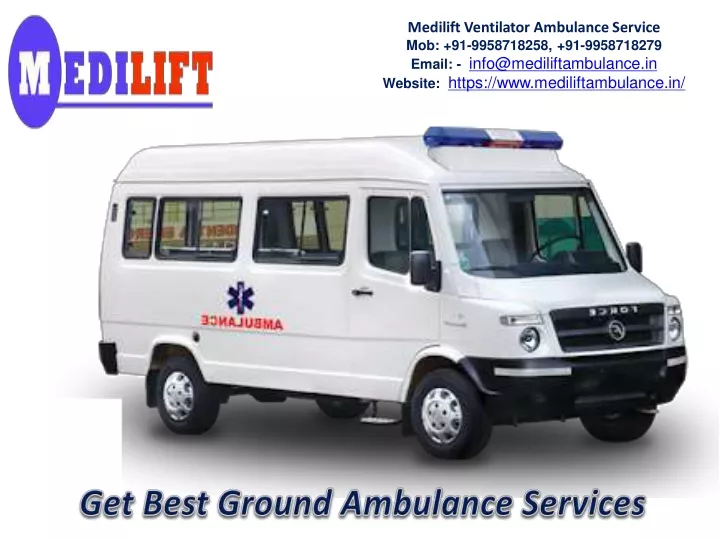medilift ventilator ambulance service
