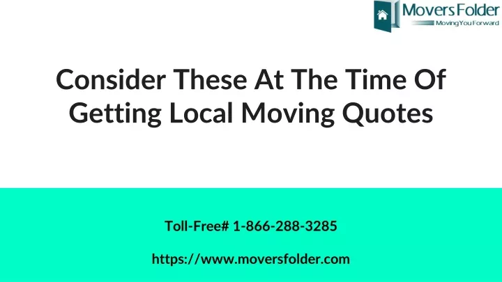 consider these at the time of getting local moving quotes