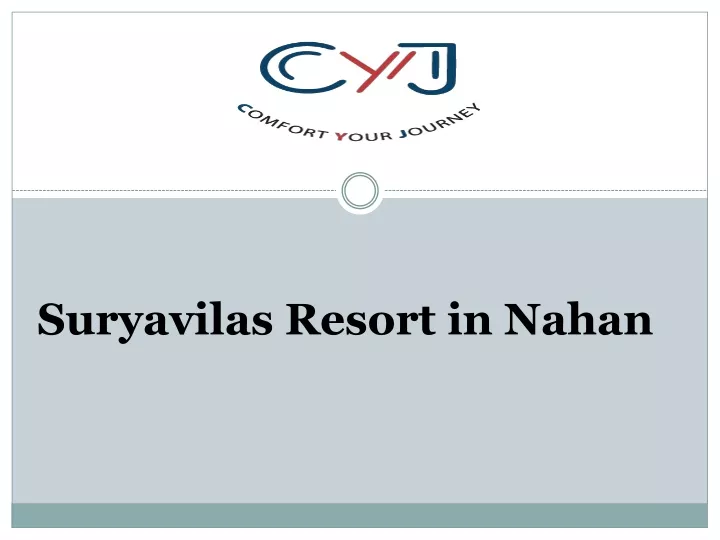 suryavilas resort in nahan