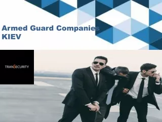 Armed Guard Companies KIEV