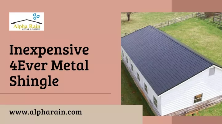 inexpensive 4ever metal shingle