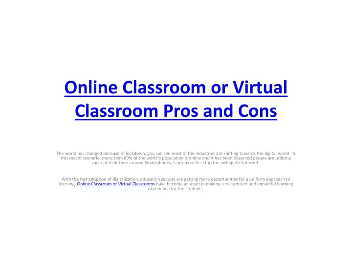 online classroom or virtual classroom pros and cons