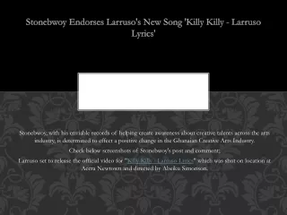 Stonebwoy Endorses Larruso's New Song 'Killy Killy - Larruso Lyrics'