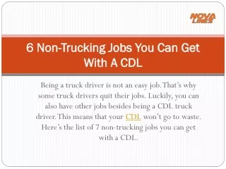 7 Non-Trucking Jobs You Can Get With A CDL