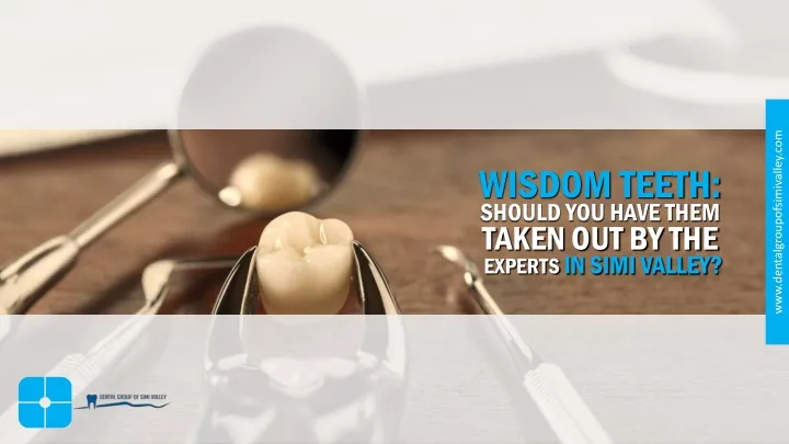 wisdom teeth should you have them taken