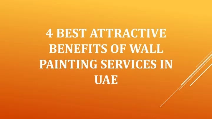 4 best attractive benefits of wall painting services in uae